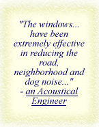 Quote from customer after installing soundproof windows Quote from customer after installing soundproof windows